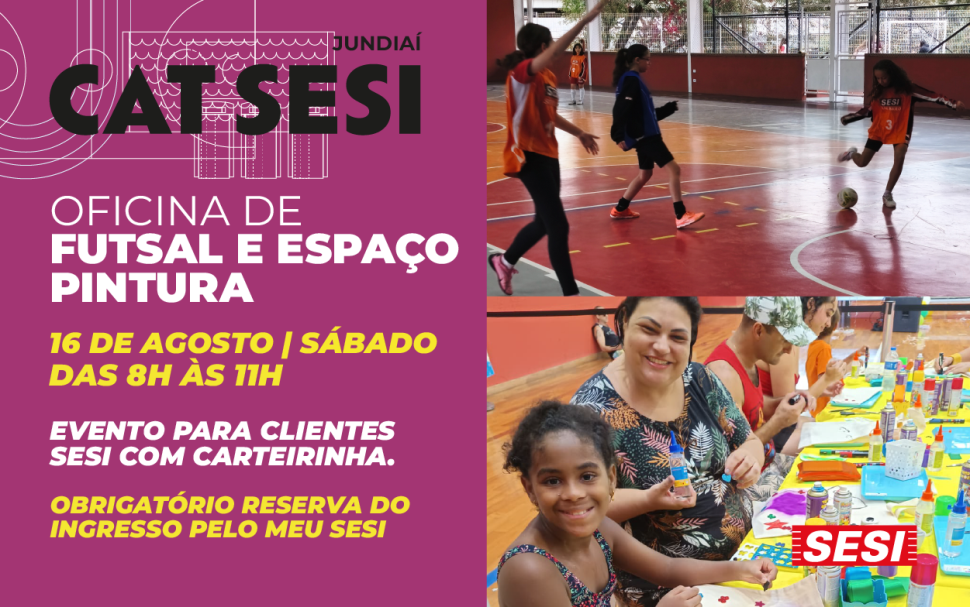 Oficina de Futsal e Espaço de Pintura agitam o sábado no SESI Jundiaí