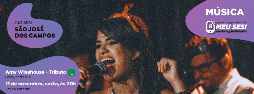 Sesi recebe Body And Soul com “Amy Winehouse Tributo”