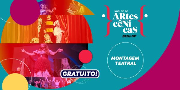 Cena Livre 2024: Inscrições abertas para uma jornada imersiva no Módulo de Encenação