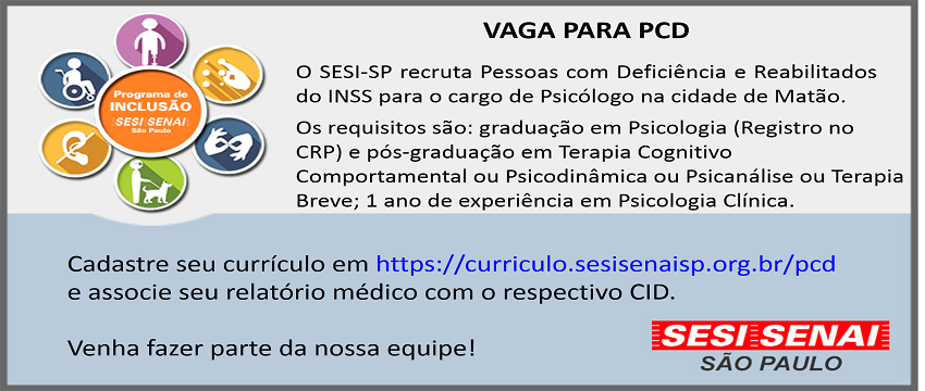 SESI Matão abre vaga para Psicólogo (PCD)
