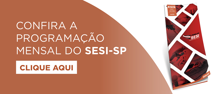 Maio com uma programação especial no SESI Matão