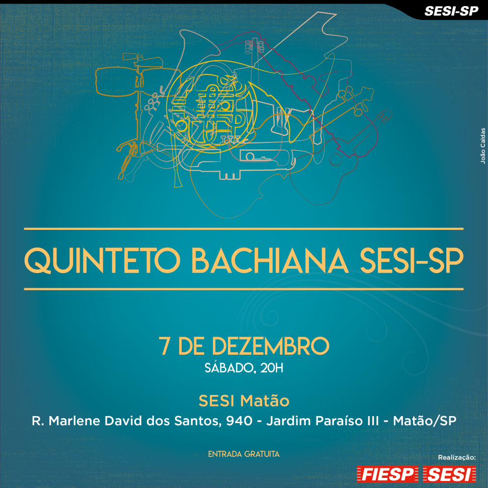 Quinteto Bachiana SESI-SP: clique aqui e reserve seu ingresso gratuito