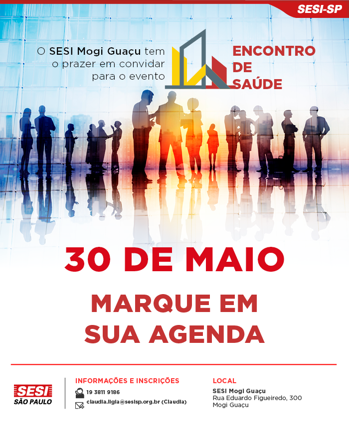 SESI MOGI GUAÇU REALIZA EVENTO COM EMPRESAS PARA DISCUTIR SEGURANÇA E SAÚDE NO TRABALHO