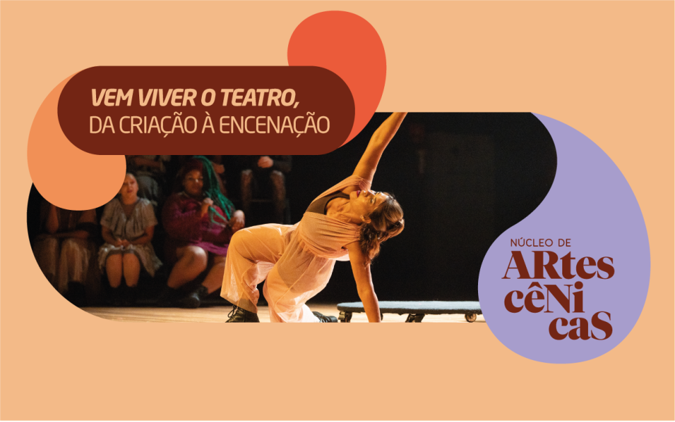 Vagas remanescentes para cursos gratuitos do Núcleo de Artes Cênicas 