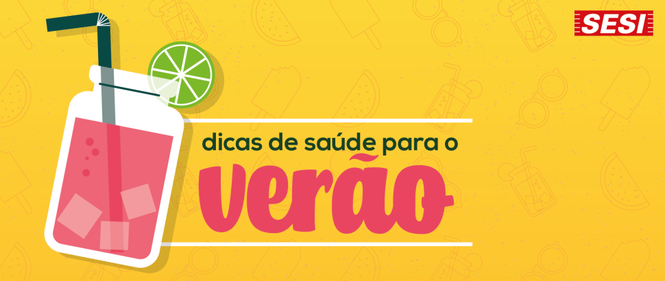 3 DICAS DE ALIMENTAÇÃO E HIDRATAÇÃO NO VERÃO 