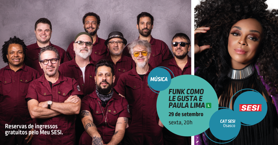 Funk como Le Gusta e Paula Lima se apresentam dia 29/9 em show gratuito no SESI Osasco