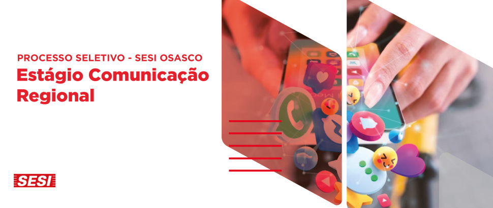 SESI Osasco abre vaga de estágio em Comunicação