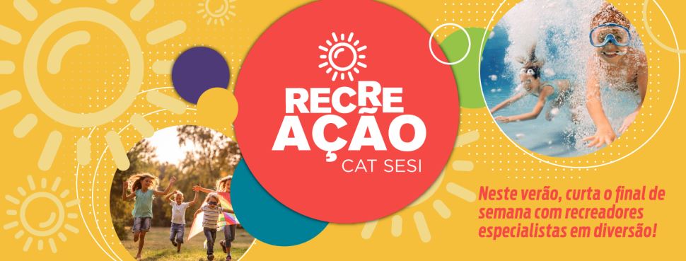 RecreAÇÃO CAT Sesi 