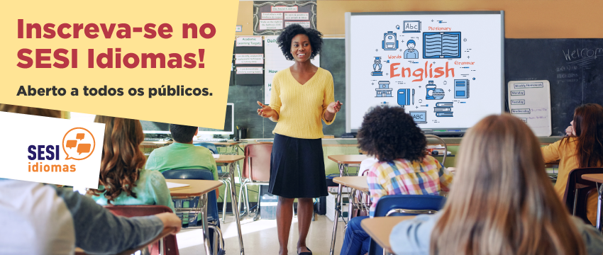 SESI ABRE INSCRIÇÕES PARA CURSO DE INGLÊS EM PRESIDENTE PRUDENTE