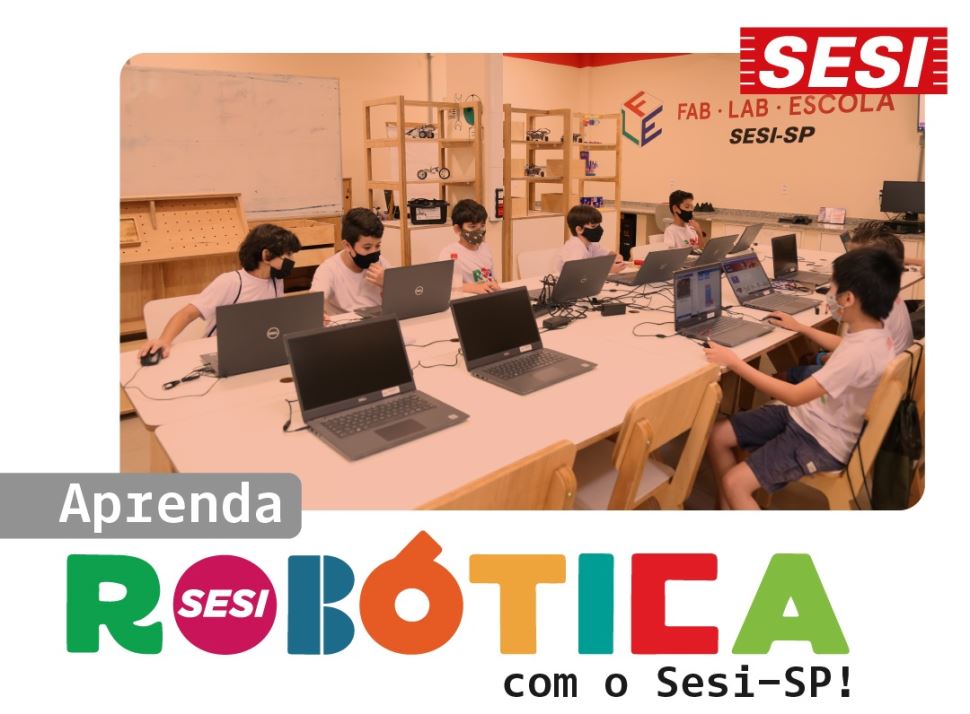 Sesi-SP oferece curso gratuito de programação e robótica para a comunidade