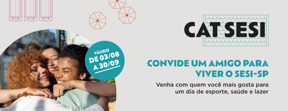 Compartilhar experiências de esporte, saúde e lazer é no CAT SESI