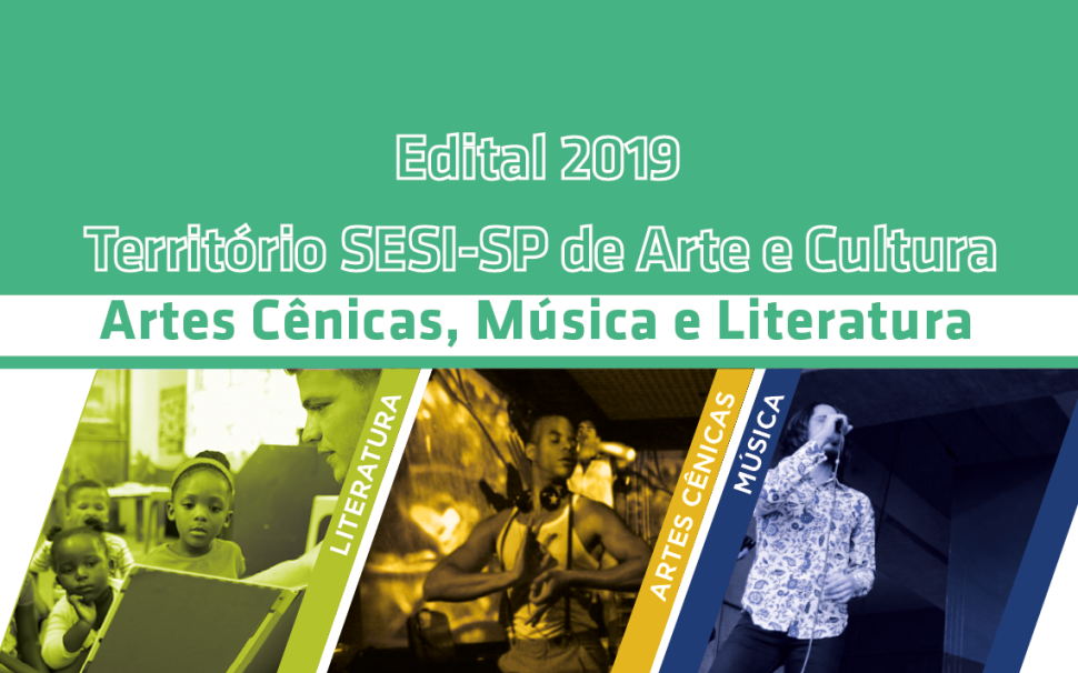 Confira os selecionados do Edital Território SESI-SP de Arte e Cultura de 2019