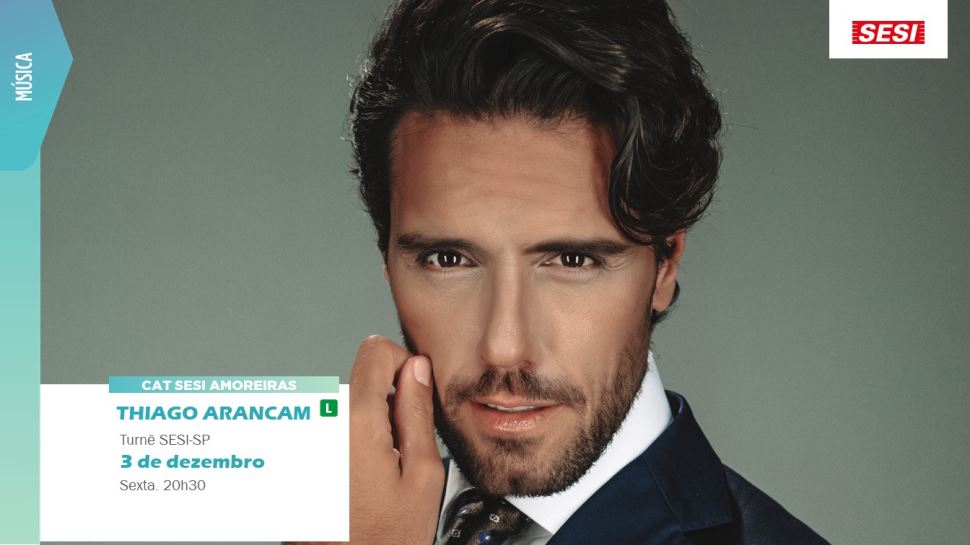 Thiago Arancam faz show gratuito no Teatro do Sesi Amoreiras