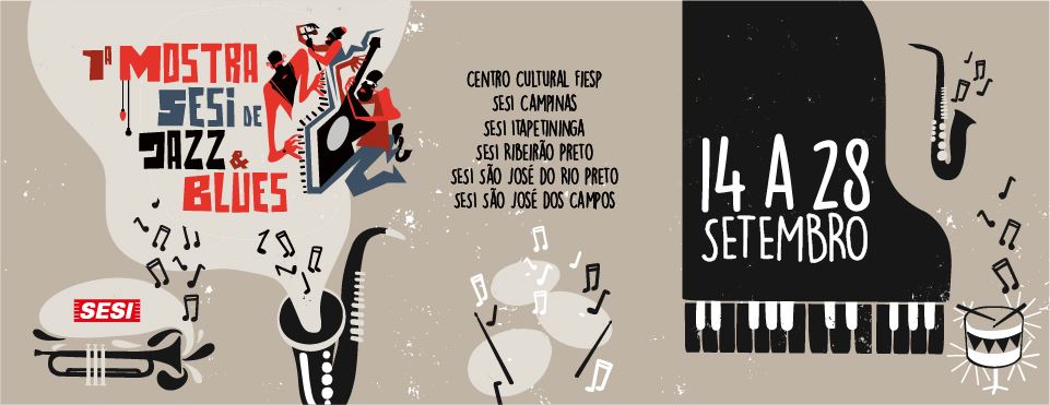 Sesi Amoreiras é palco da 1ª Mostra Sesi de Jazz & Blues