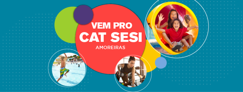 Vem pro CAT SESI Campinas Amoreiras!