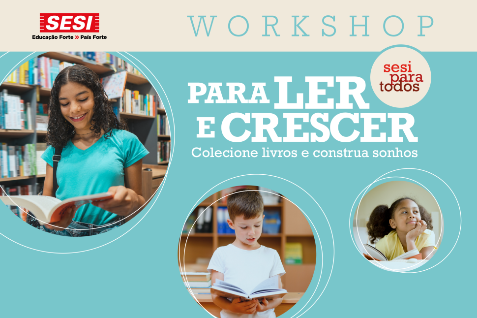 SESI-SP realiza 15 workshops sobre o incentivo à leitura para professores e gestores de escolas parceiras