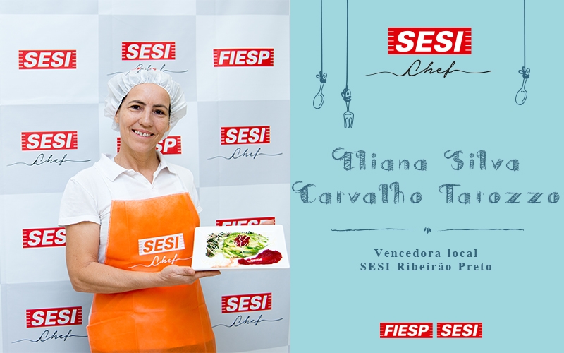 SESI CHEF PREMIA VENCEDORA DA FASE LOCAL EM RIBEIRÃO PRETO