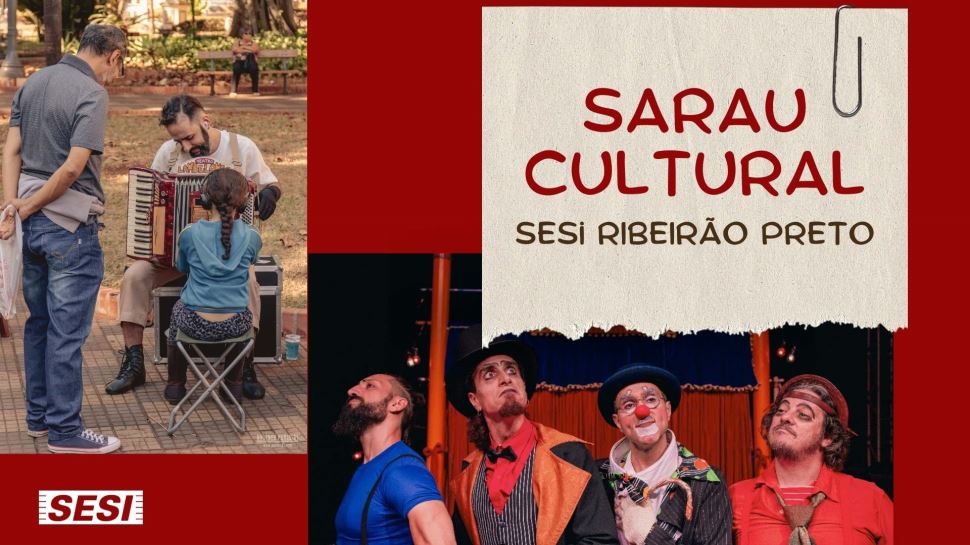 Sesi Ribeirão Preto promove Sarau Cultural gratuito