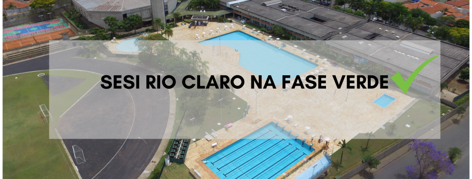 SESI RIO CLARO NA FASE VERDE DO PLANO SÃO PAULO