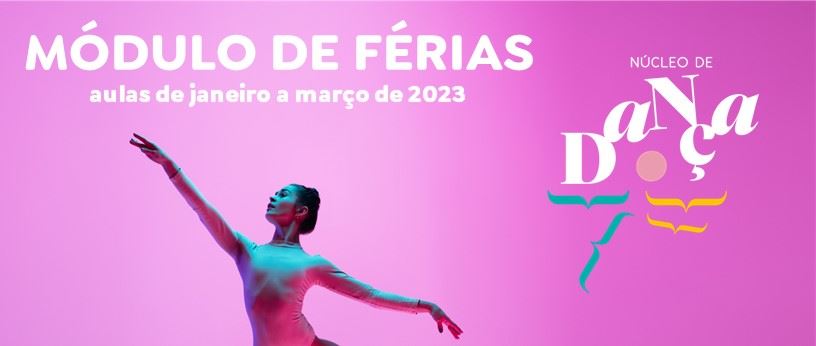 Núcleo de Dança promove módulo de férias em janeiro 
