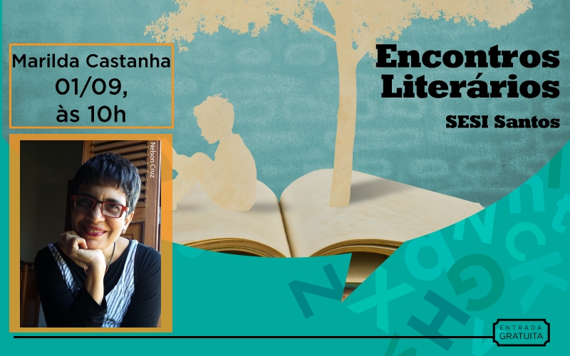 SESI SANTOS REALIZA ENCONTRO LITERÁRIO COM MARILDA CASTANHA