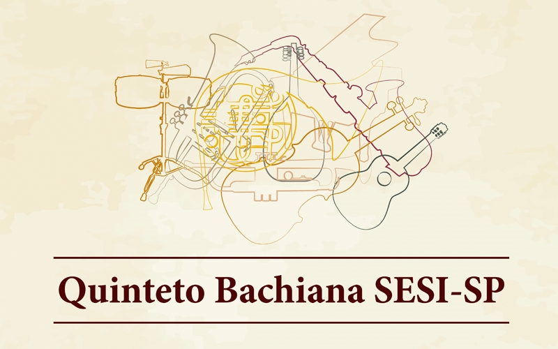 Quinteto Bachiana SESI-SP se apresenta no SESI São Bernardo do Campo