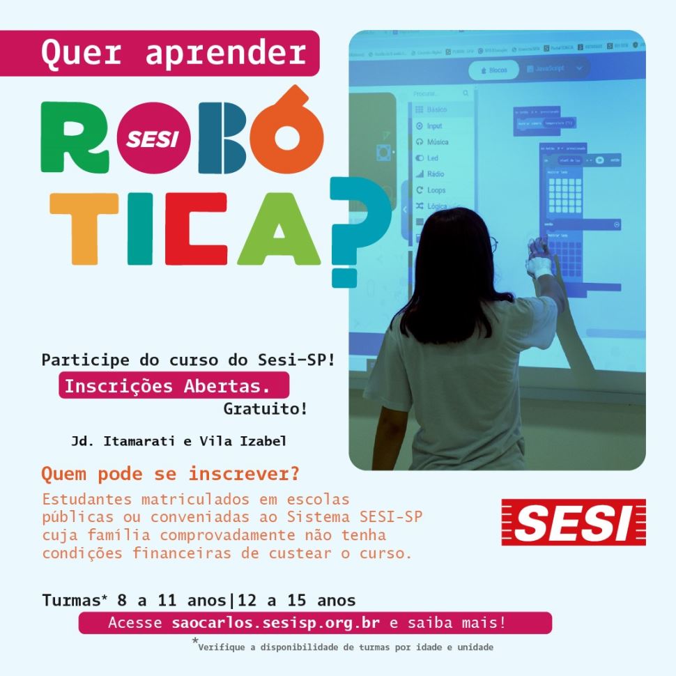 Curso de Programação e Robótica do SESI São Carlos-SP está com inscrições abertas