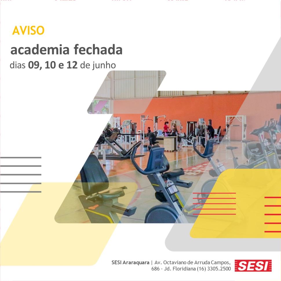 Academia Araraquara estará fechada até 12 de junho 