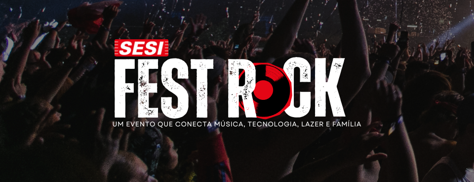 SESI FEST ROCK promete noite de clássicos do rock, tributos e diversão para toda a família
