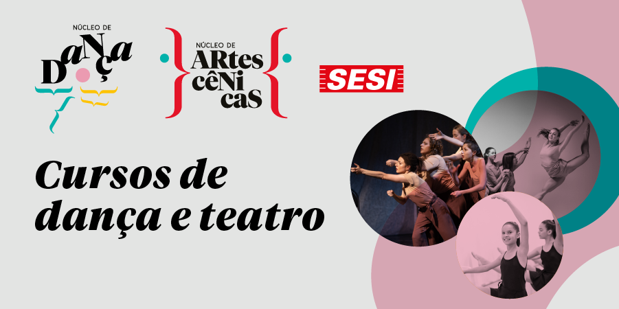 Sesi São José do Rio Preto prorroga inscrições para cursos de dança e teatro