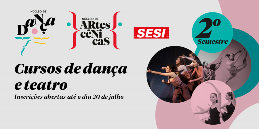 Estão abertas as inscrições para cursos de dança e teatro do Sesi Rio Preto