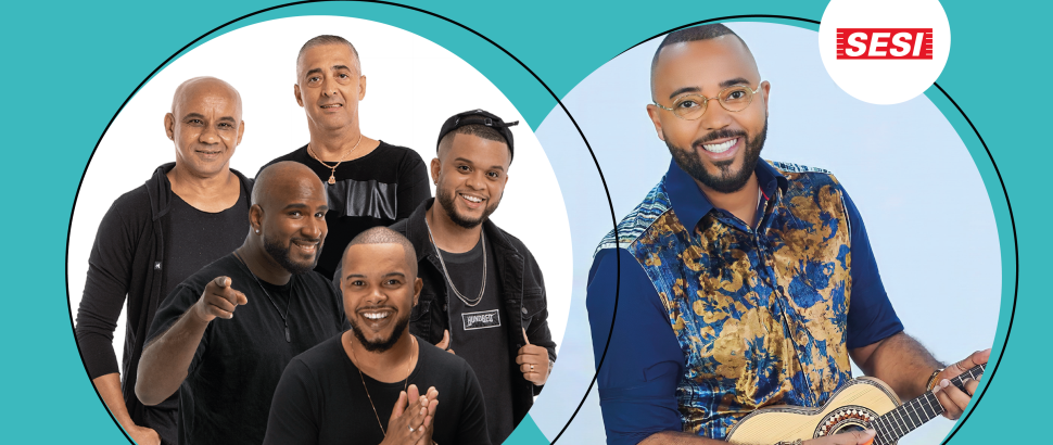 Exalta e Dudu Nobre se apresentam no Sesi Rio Preto