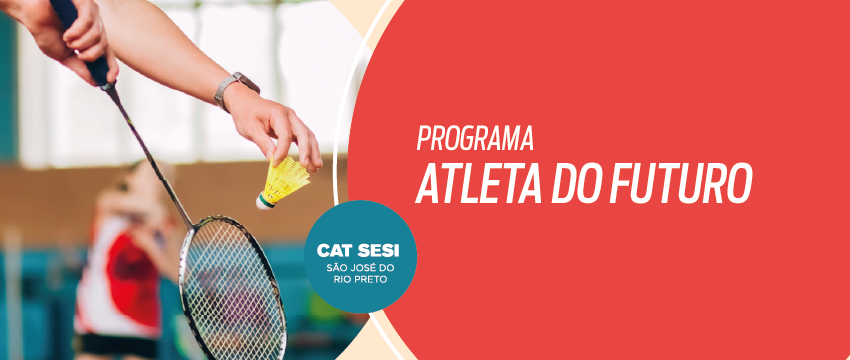 Sesi Rio Preto tem mais de 240 vagas abertas para o Programa Atleta do Futuro