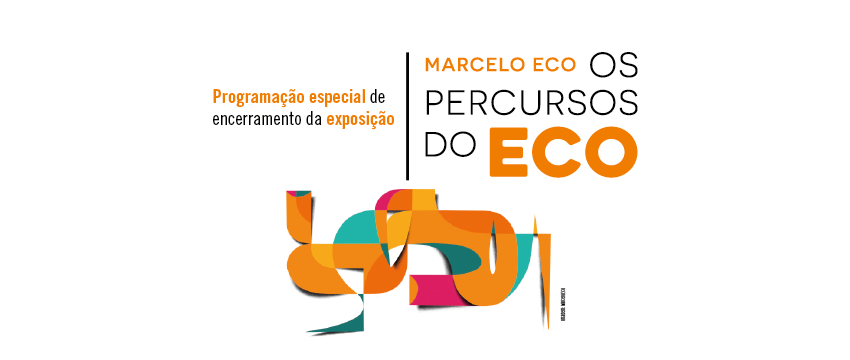 Programação especial marca o encerramento da exposição Os Percursos do Eco