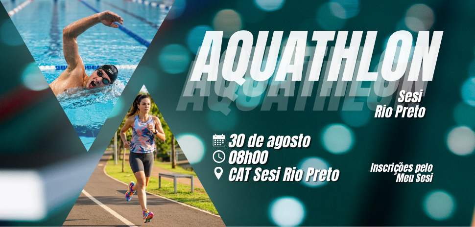 Sesi Rio Preto promove 3º Aquathlon, no dia 30 de agosto