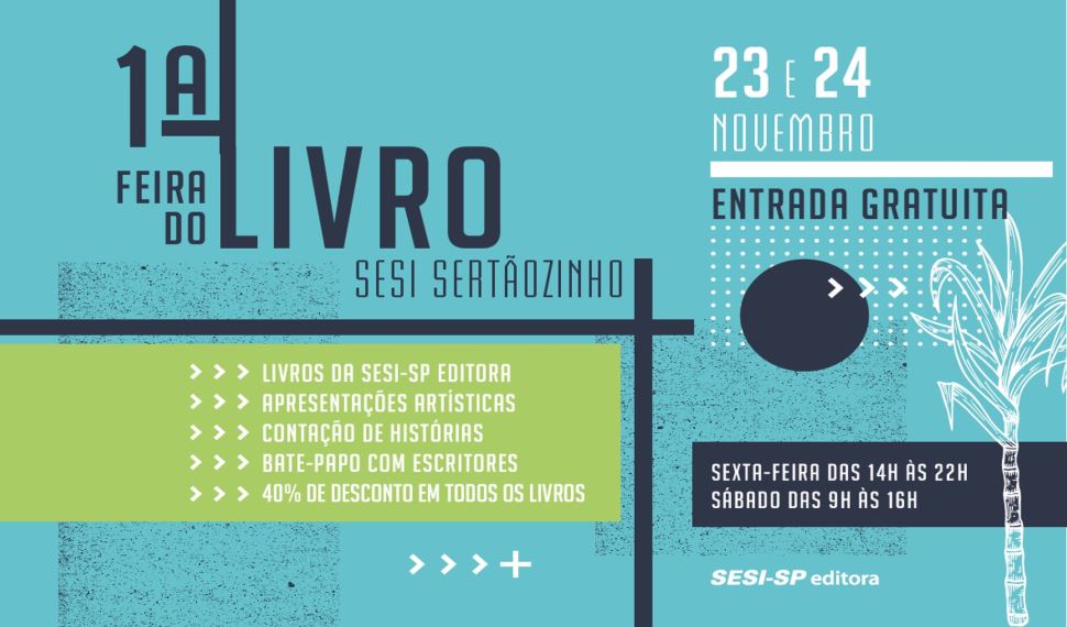 SESI SERTÃOZINHO REALIZA A 1º FEIRA DO LIVRO EM NOVEMBRO.