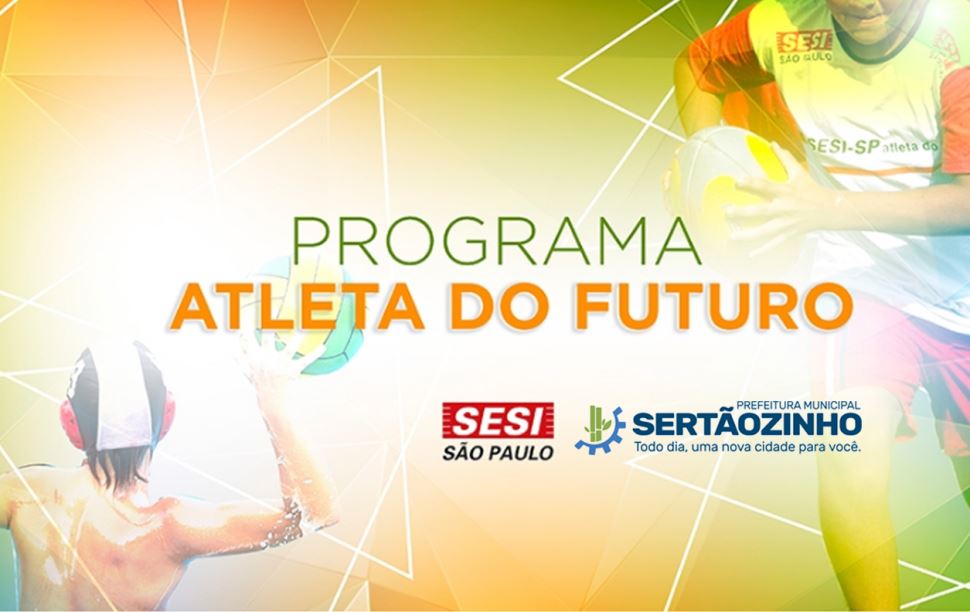 VAGAS REMANESCENTES PROGRAMA ATLETA DO FUTURO SERTÃOZINHO AGOSTO
