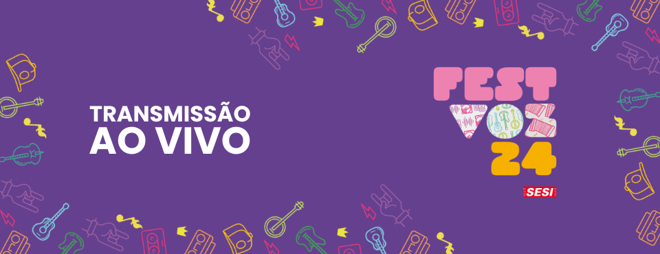 Semifinal Fest Voz 2024: assista ao vivo no canal do SESI-SP no YouTube