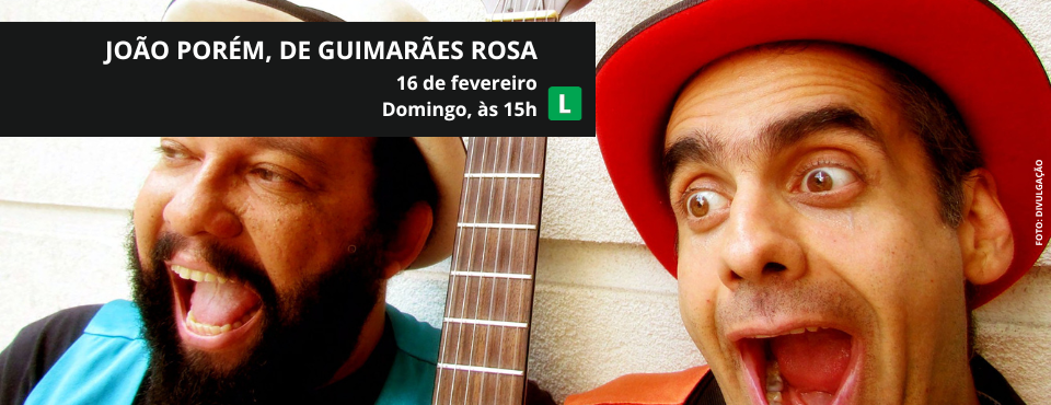 ‘João Porém, de Guimarães Rosa’, contação de história voltada ao público infantil, é atração em fevereiro no Centro Cultural SESI Sorocaba