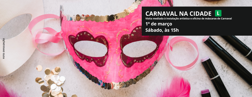 Atividade cultural e artística de Carnaval acontece no próximo sábado, no Centro Cultural SESI Sorocaba