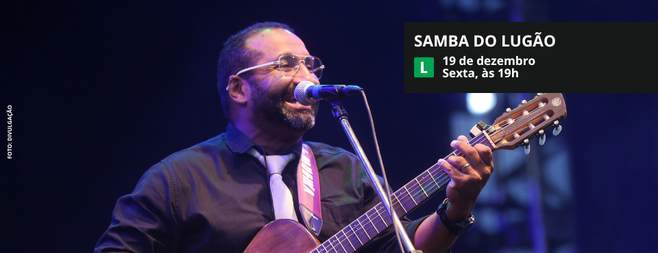 Sesi Votorantim recebe o Samba do Lugão em apresentação gratuita e aberta ao público