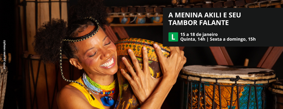 Musical infantil “A Menina Akili e Seu Tambor Falante” faz temporada de apresentações gratuitas no Centro Cultural Sesi Sorocaba 