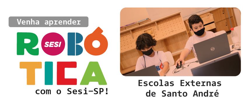 Escolas Externas em Santo André abrem inscrições para curso gratuito de programação e robótica 