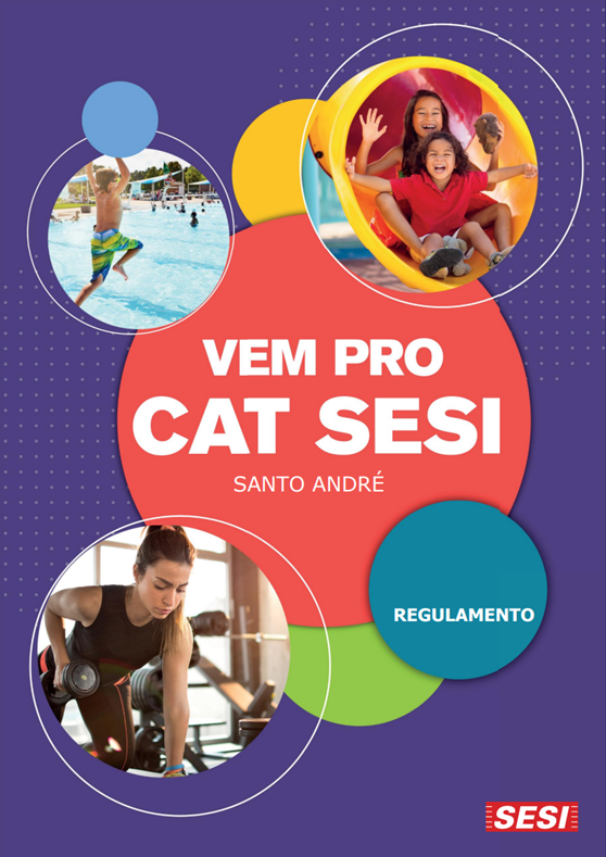 Conheça o Regulamento Interno do CAT Sesi Santo André
