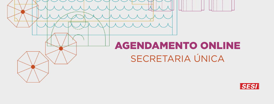 Agende seu atendimento da Secretaria Única - 100% online