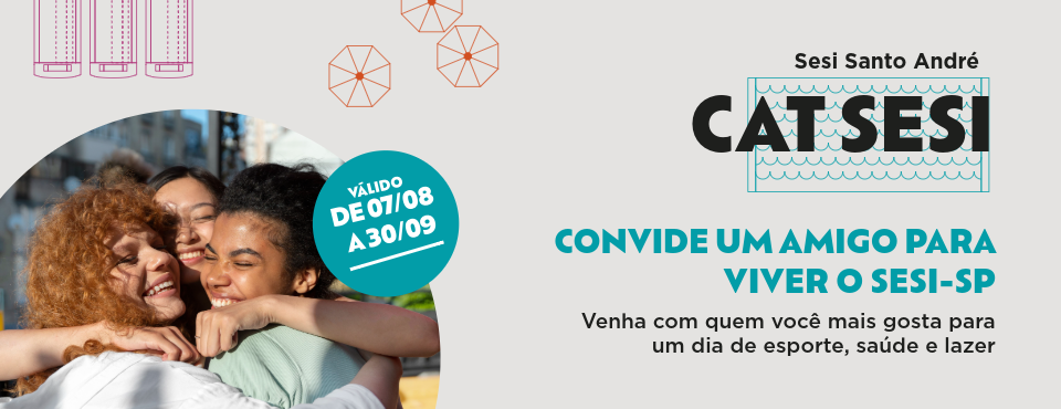 Compartilhar experiências de esporte, saúde e lazer é no CAT SESI