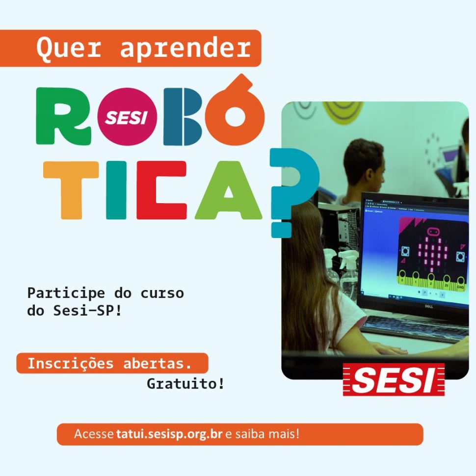 SESI Tatuí oferece Curso Gratuito de Robótica