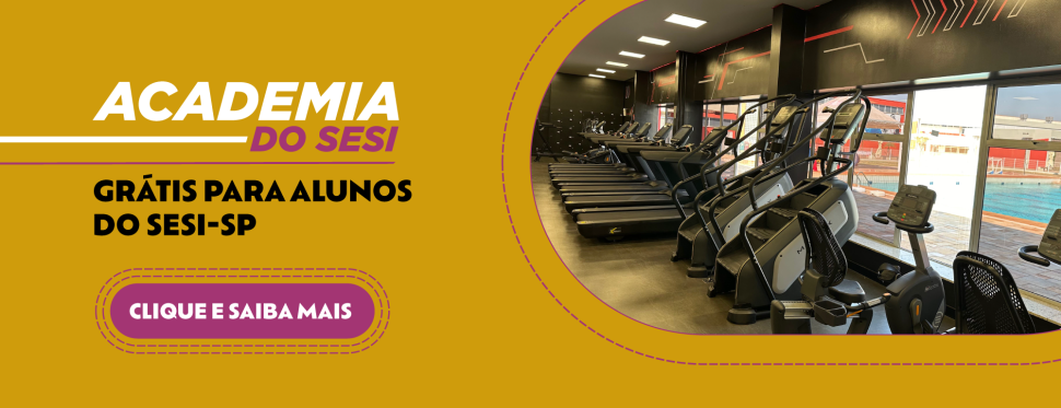 Gratuidade da Academia para alunos do Sesi