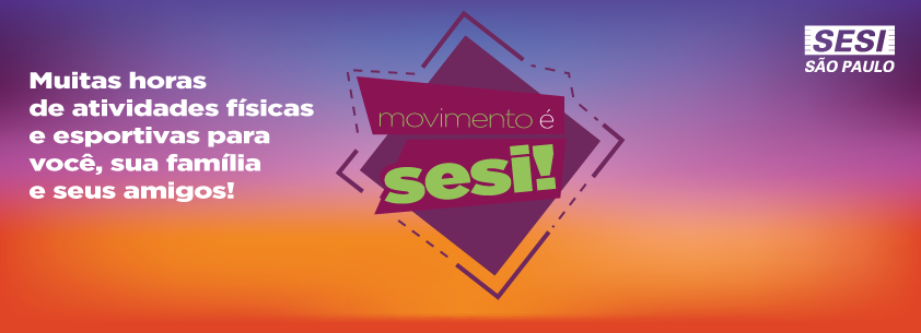 muitas horas de atividades físicas e esportivas para você, sua família e seus amigos!