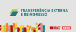 Faculdade SESI de Educação abre inscrições para Transferência Externa e Reingresso
